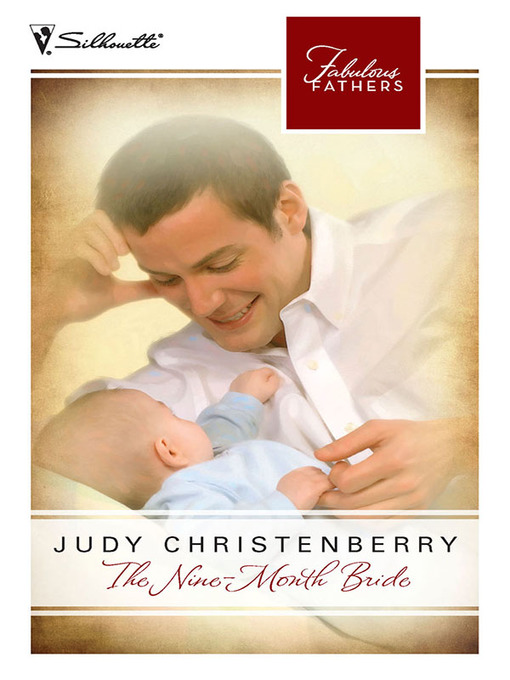Title details for Nine-Month Bride by Judy Christenberry - Available